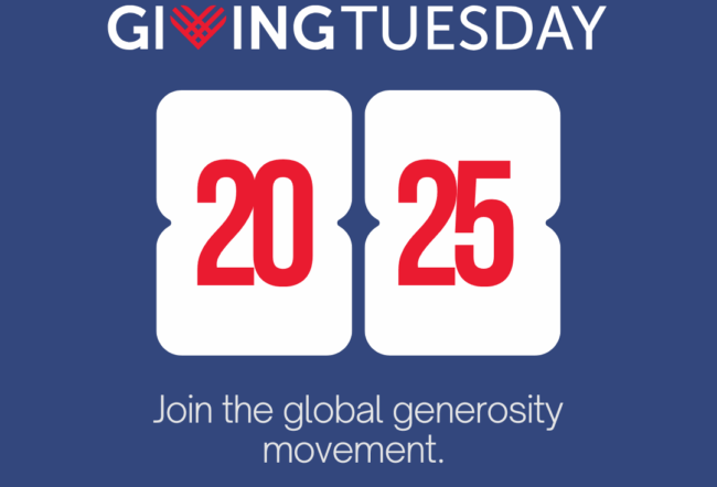Blue graphic featuring "Giving Tuesday" with the year 2025 in bold red numbers, encouraging participation in a global generosity movement.